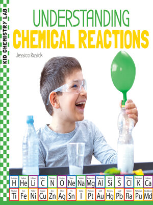 cover image of Understanding Chemical Reactions